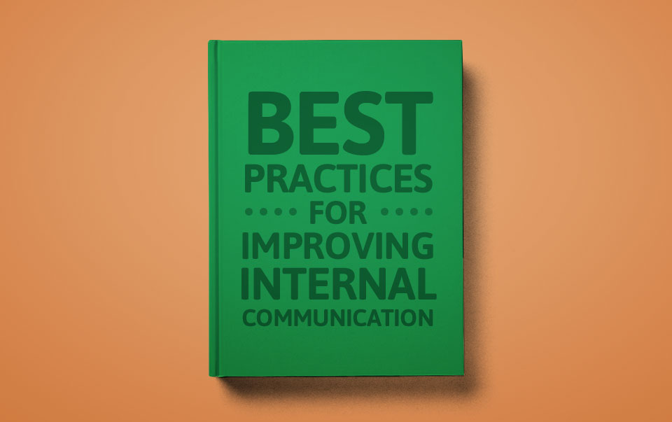 Best Practices for Improving Internal Communications - White Paper Download